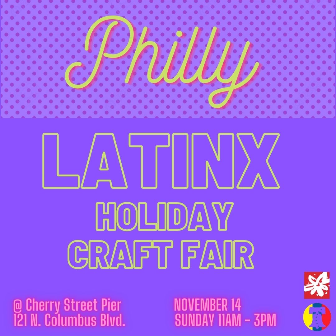 philly-latinx-holiday-craft-fair-cherry-street-pier